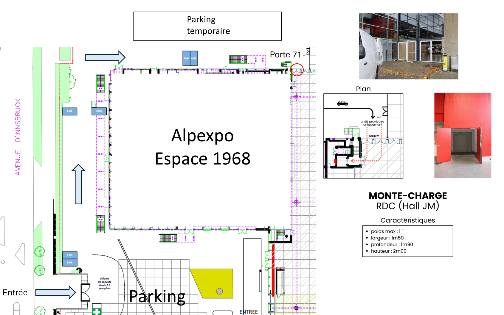 Accès au monte charge